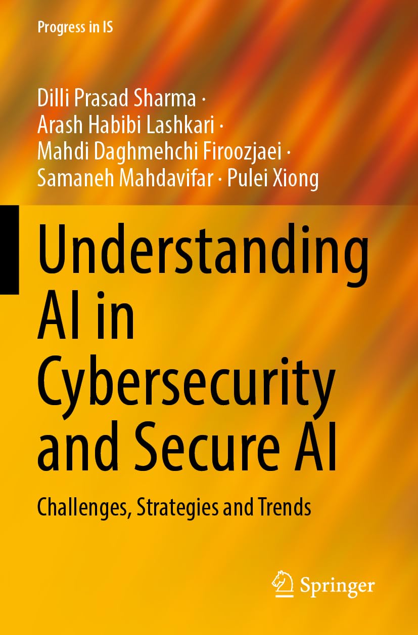 Understanding AI in Cybersecurity and Secure AI: Challenges, Strategies and Trends (Progress in IS)