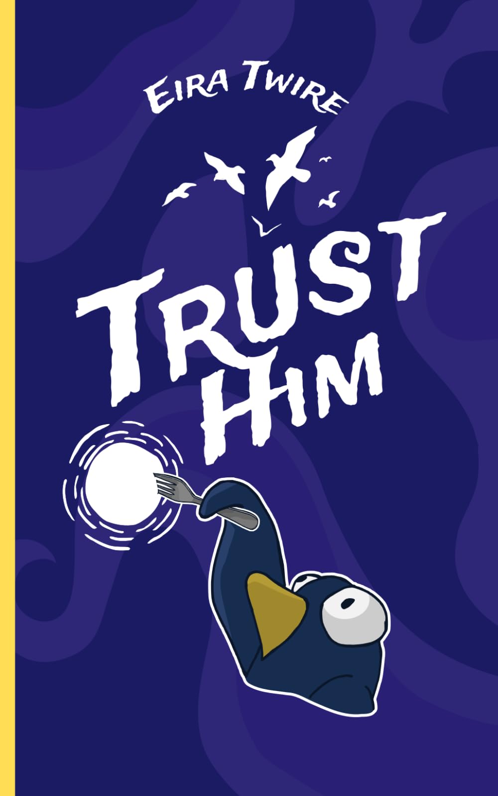 Trust Him