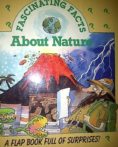 Fascinating Facts About Nature
