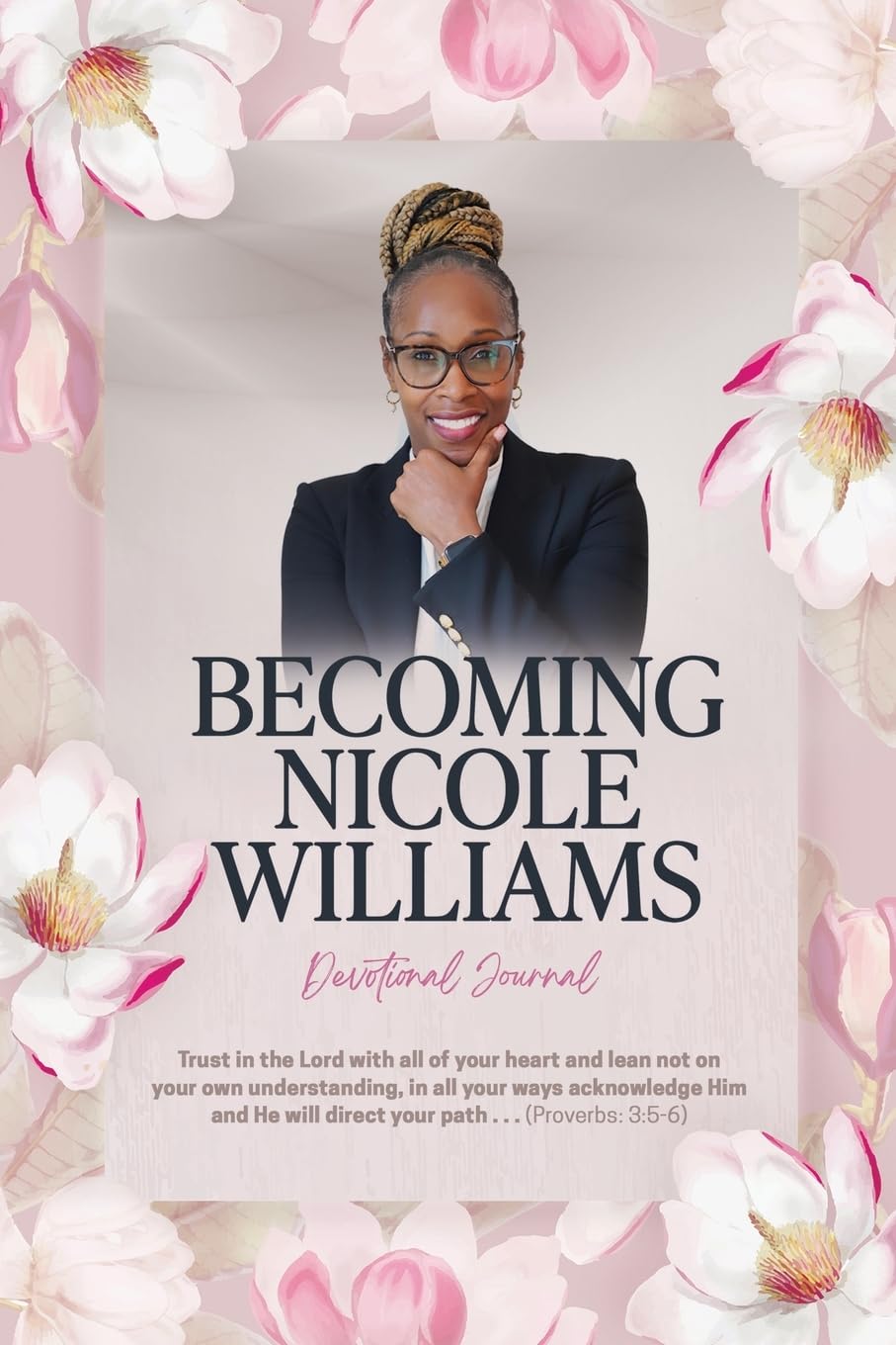 Becoming Nicole Williams—Devotional Journal: 1