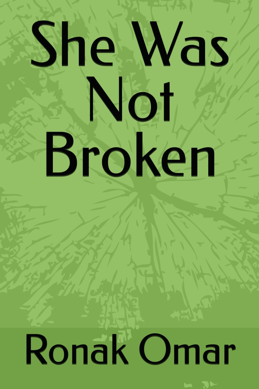 She Was Not Broken