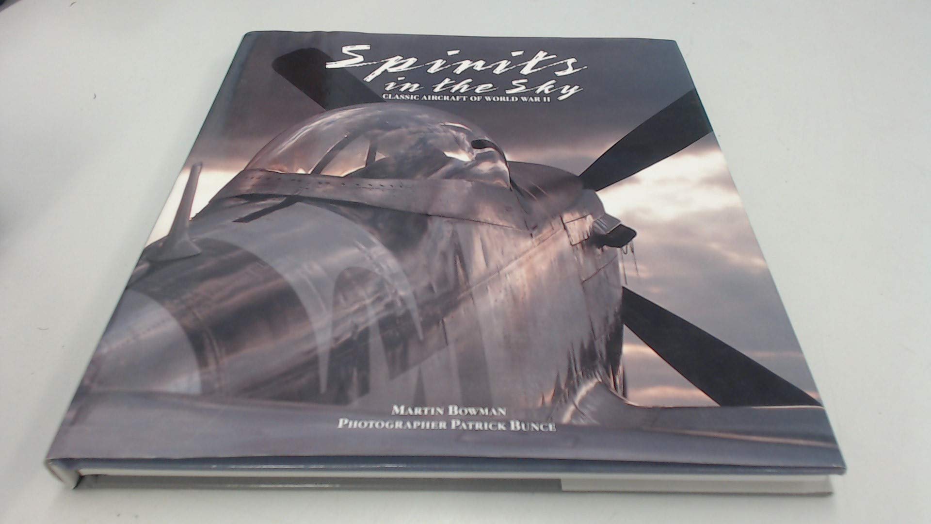 Spirits in the Sky: Classic Aircraft of World War II