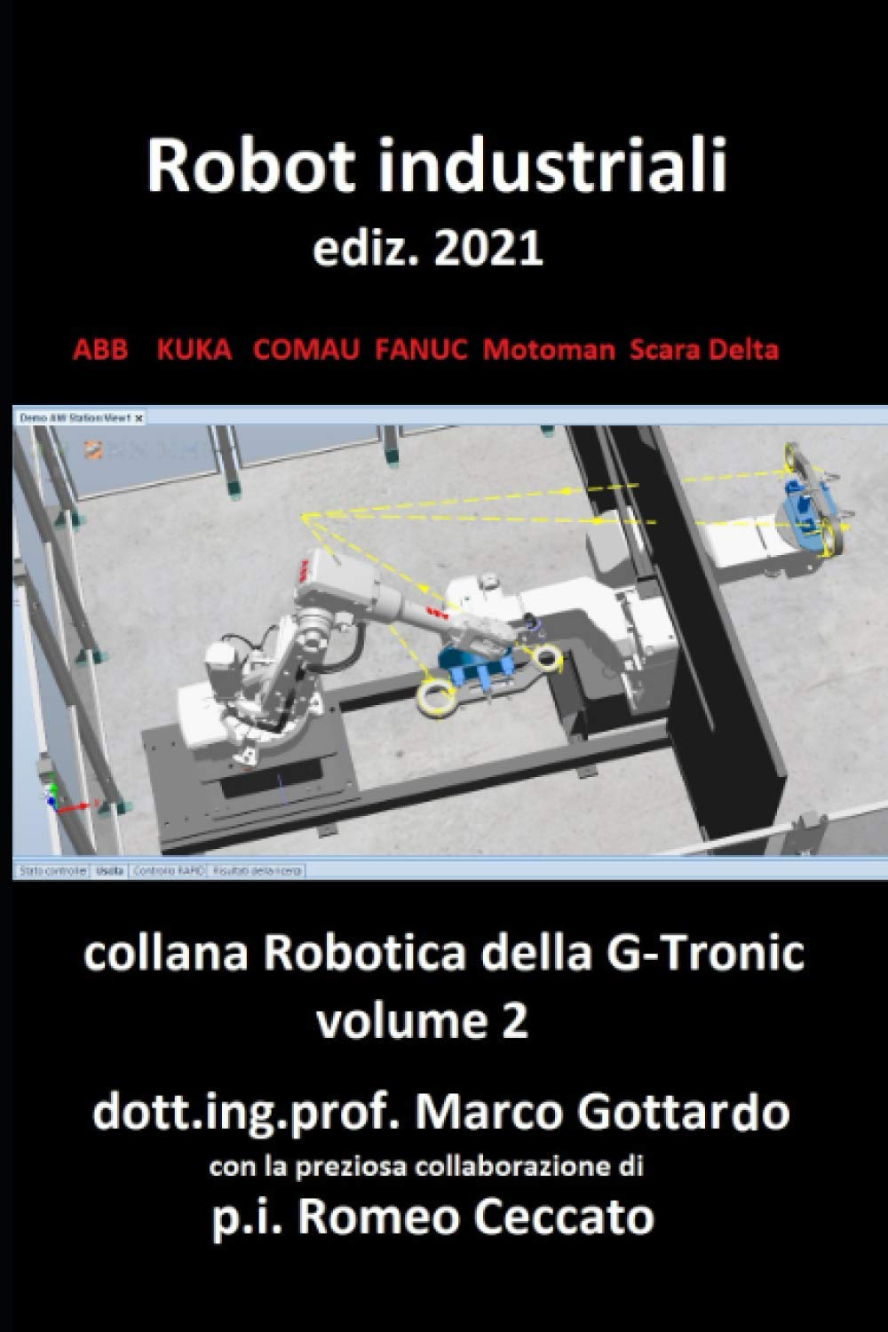 Robot industriali: Con esempi di programmazione Vol.2