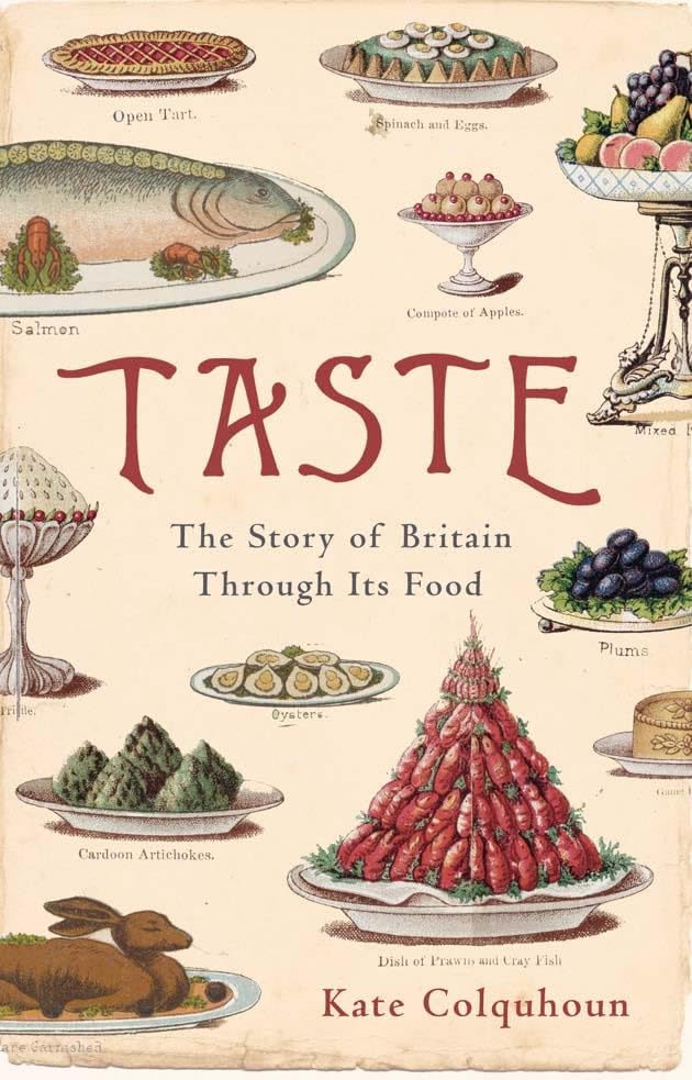 Taste: The Story of Britain through Its Cooking