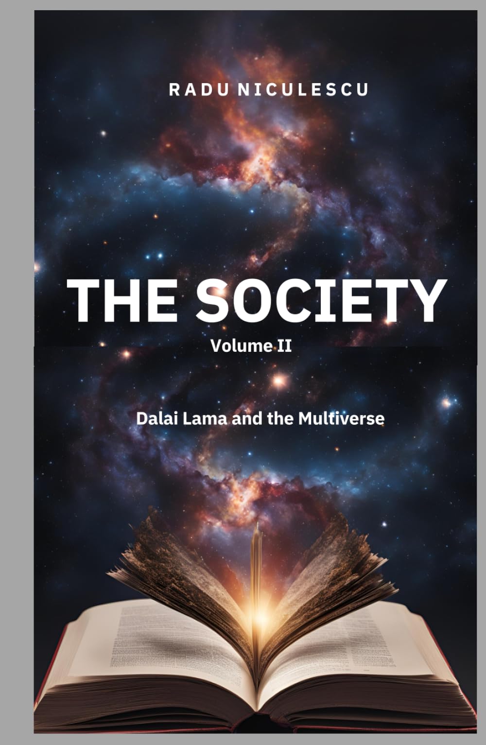 The Society: Dalai Lama and the Multiverse