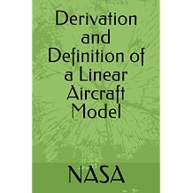 Derivation and Definition of a Linear Aircraft Model