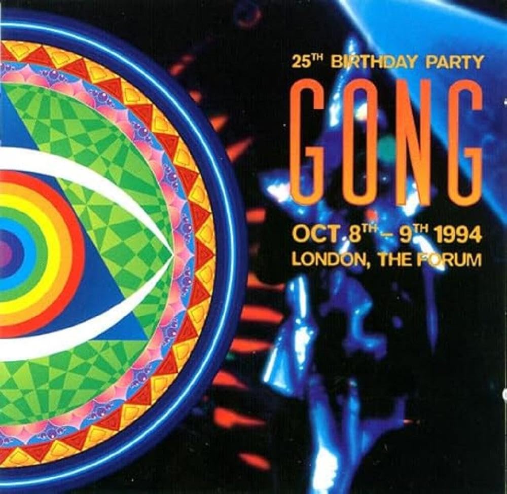 Gong - 25th Birthday Party, London, The Forum (Live) (2024)  Clear Vinyl LP  NEW