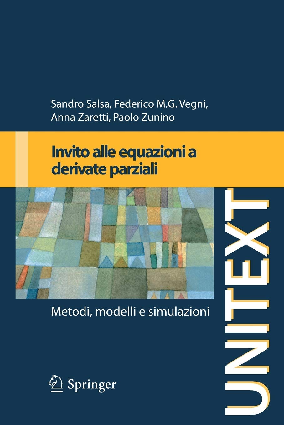 Invito Alle Equazioni a Derivate Parziali: Metodi, Modelli E Simulazioni