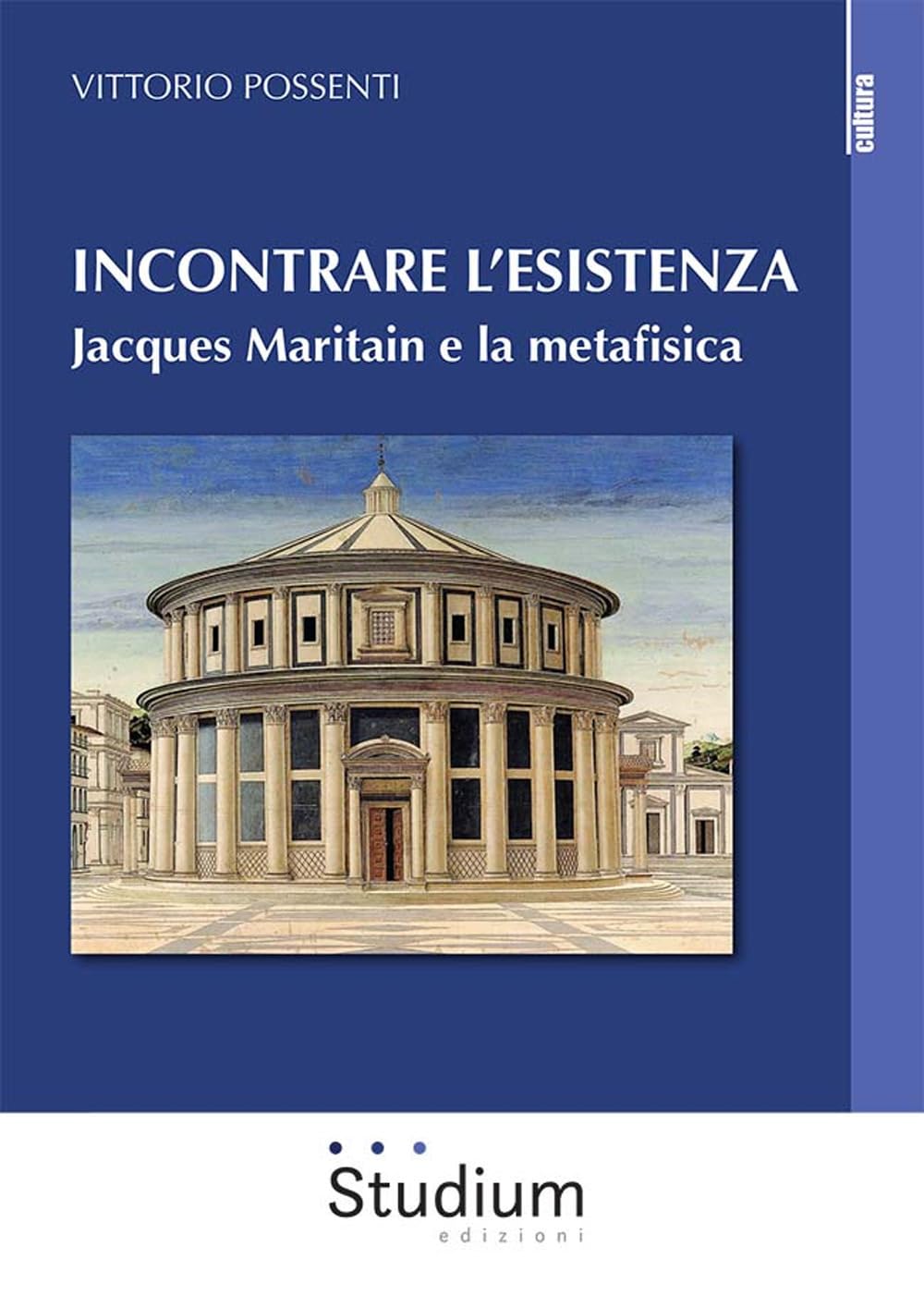 Incontrare L'esistenza. Jacques Maritain E La Metafisica - 4
