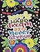 Good Vibes Inspirational Adult Coloring Book: Work Hard, Dream Big, Never Give Up - Motivational Sayings and Positive Affirmations
