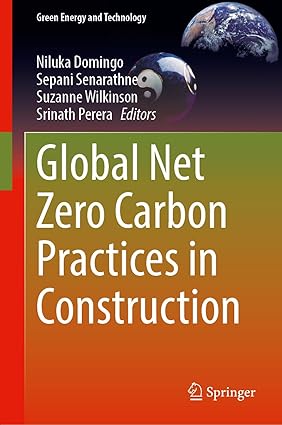 Global Net Zero Carbon Practices in Construction (Green Energy and Technology)-Wow! eBook