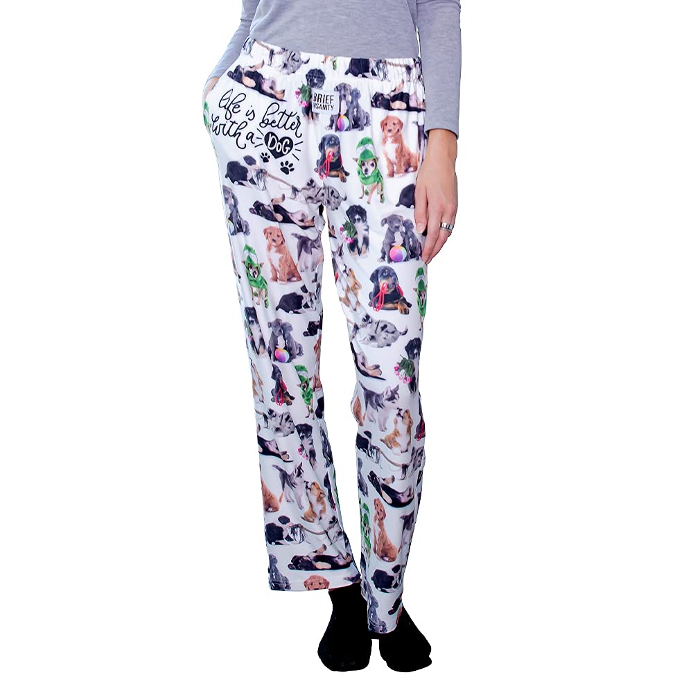 BRIEF INSANITYLife is Better with a Dog Pajama Pants - Comfy, Wide Leg PJs - Unisex Loungewear