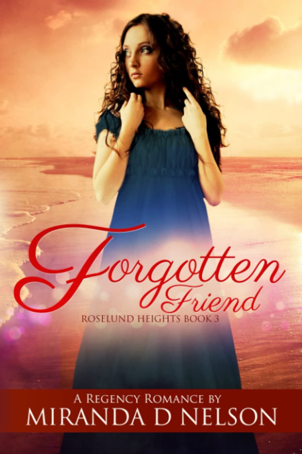 Forgotten Friend (Roselund Heights (Novella))