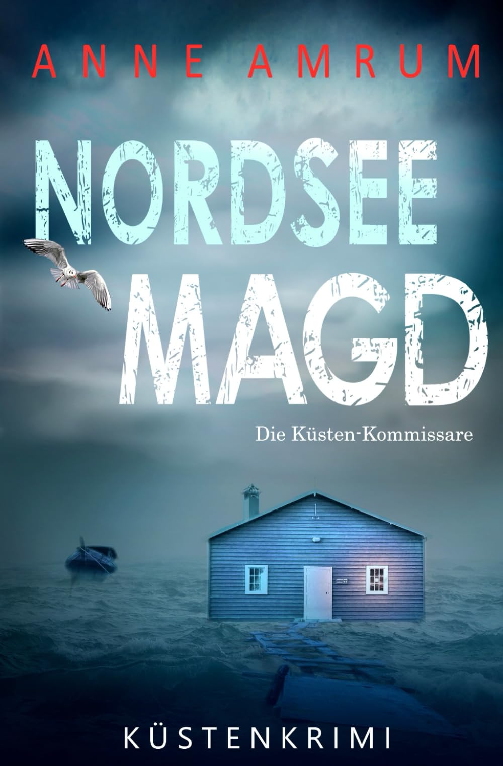 Nordsee Magd - Die Küsten-Kommissare: Küstenkrimi (Die Nordsee-Kommissare)