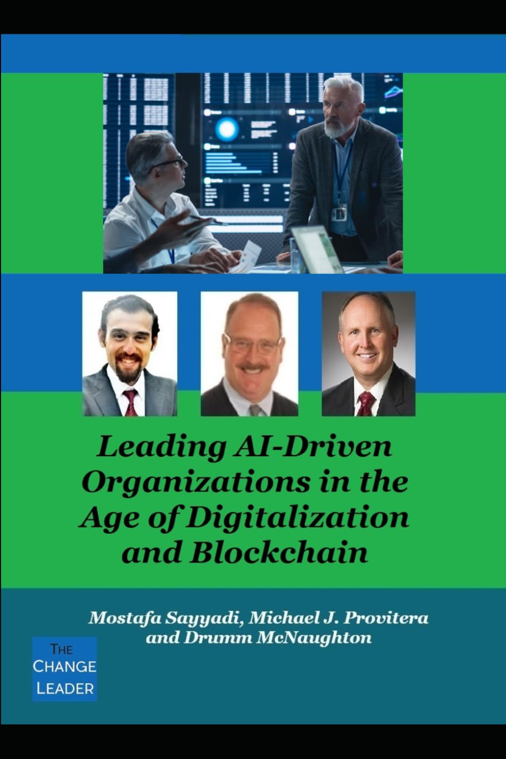 Leading AI-Driven Organizations in the Age of Digitalization and Blockchain