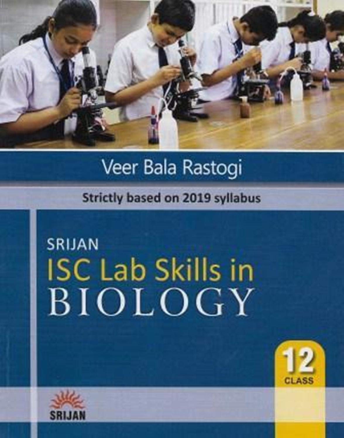 SRIJAN ISC LAB SKILLS IN BIOLOGY CLASS 12 Amazon.in Books