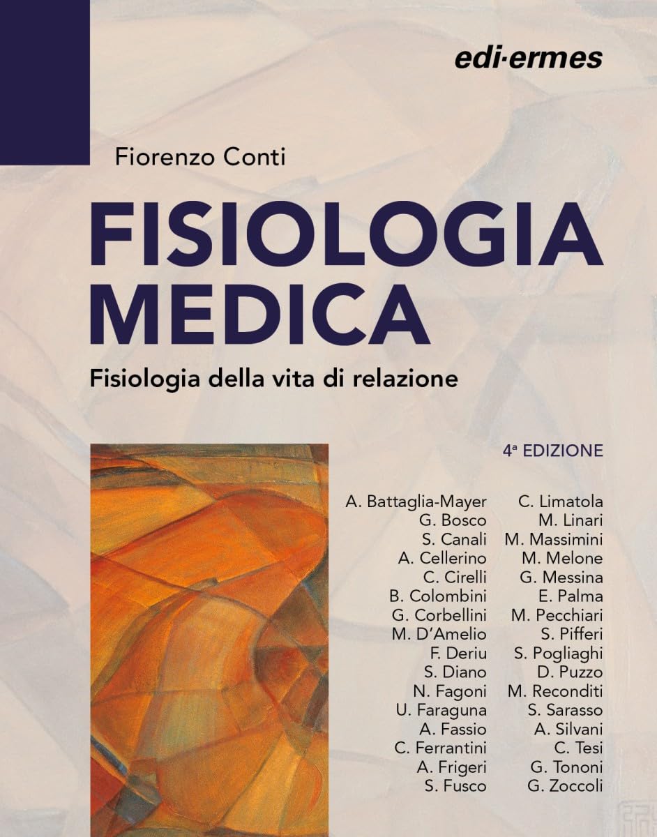 Fisiologia Medica. Fisiologia Della Vita Di Relazione (Vol. 1) - 4