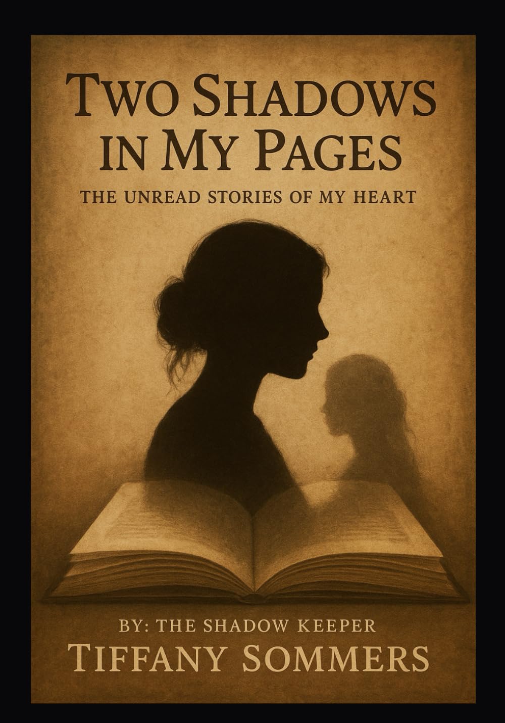 Two Shadows Between the Pages: Untold Stories of the Heart