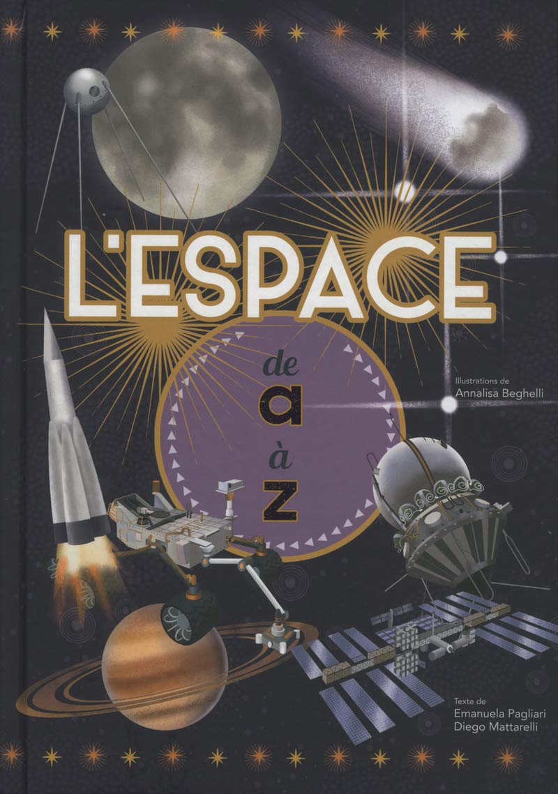 L'espace de A à Z Pagliari, Emanuela; Mattarelli, Diego; Beghelli, Annalisa and Di Stefano, Marylène