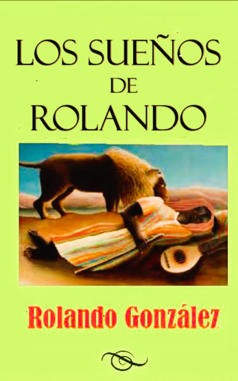 LOS SUEÑOS DE ROLANDO