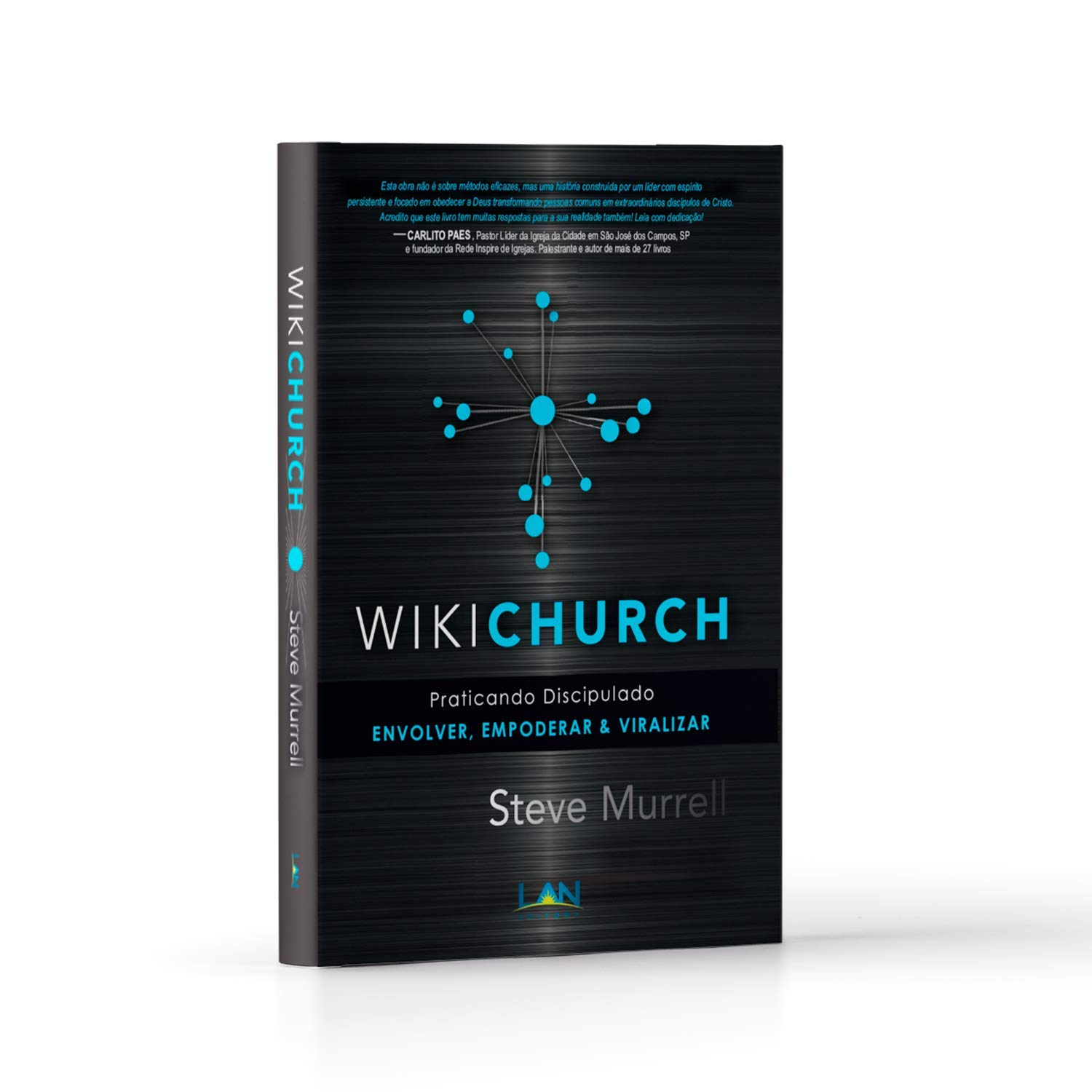 Metodo wikichurch steve murrell para multiplicacion y capacitacion de lideres
