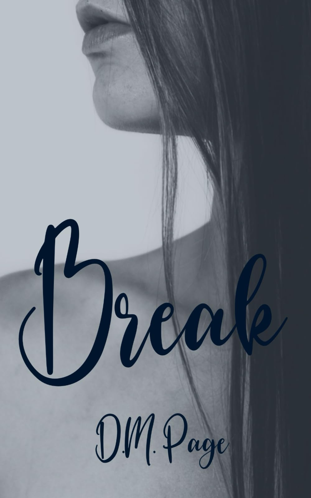 Break (Brickstone University Reverse Harem)
