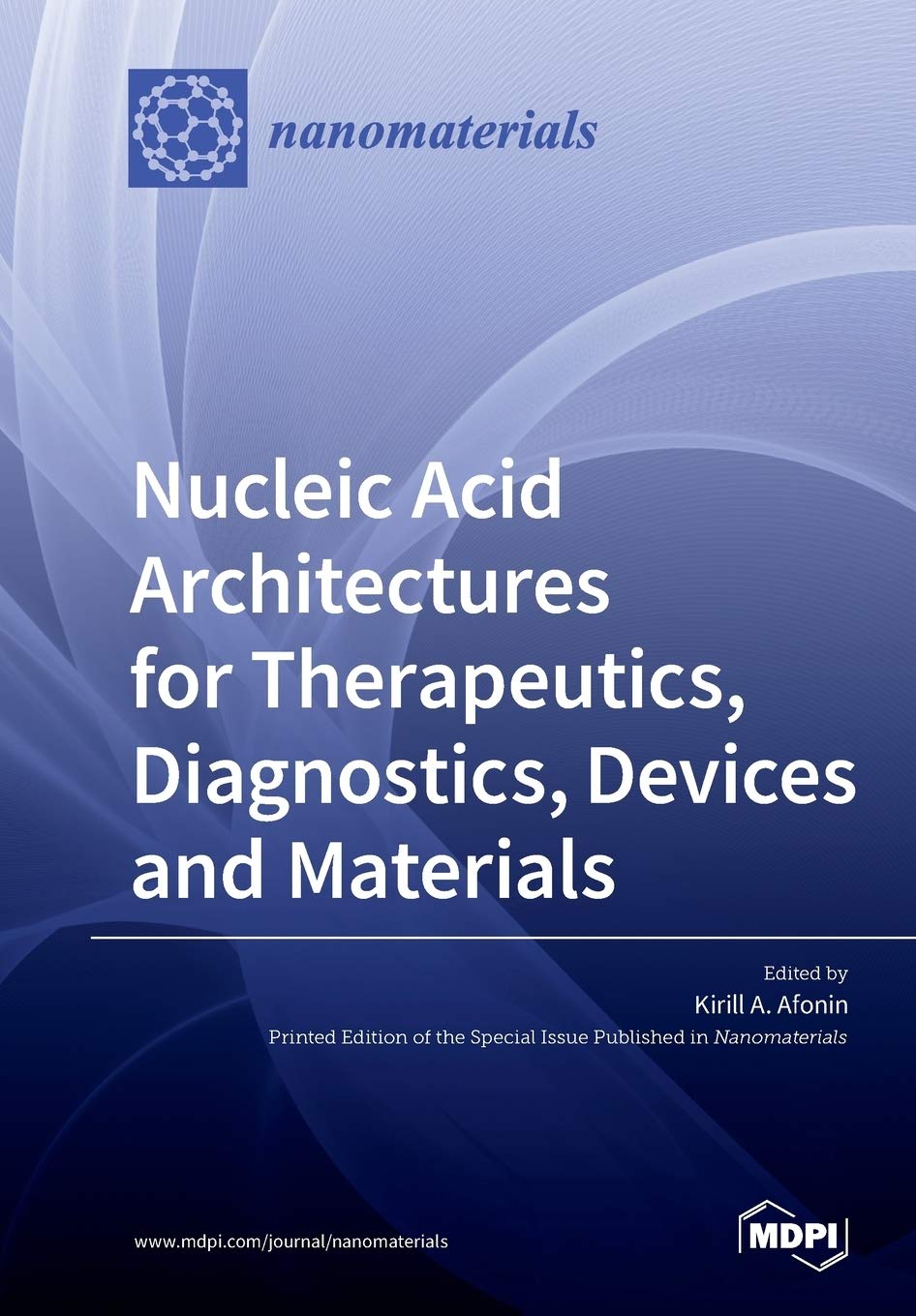 Buy Nucleic Acid Architectures for Therapeutics, Diagnostics, Devices and Materials โ BookShops.in