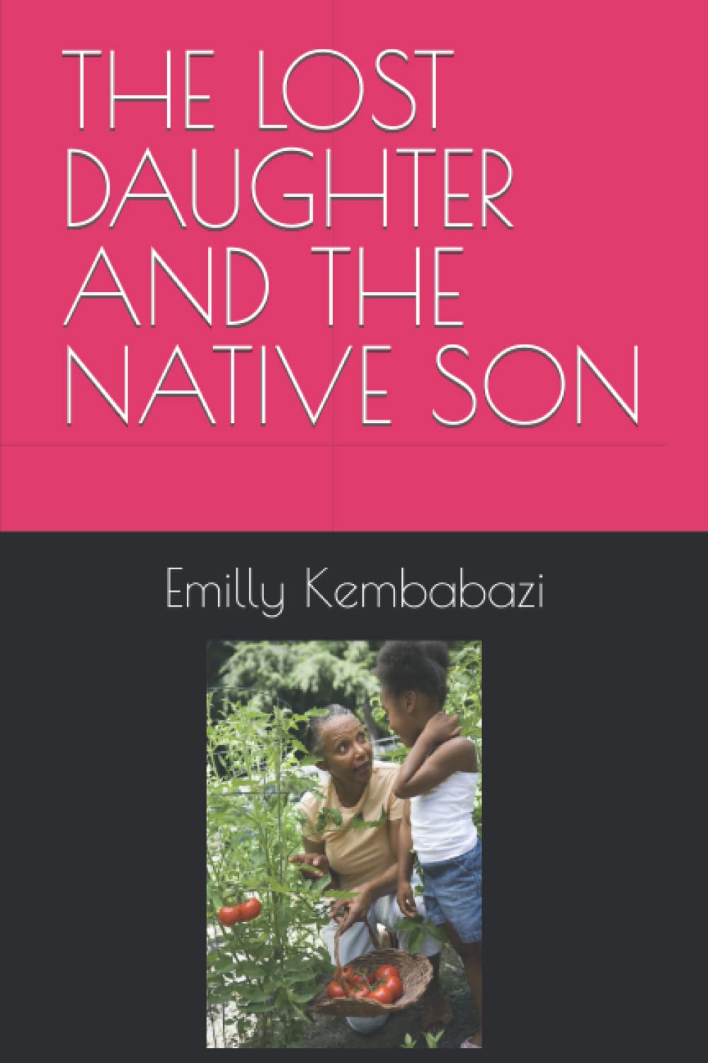 The lost daughter and the native son