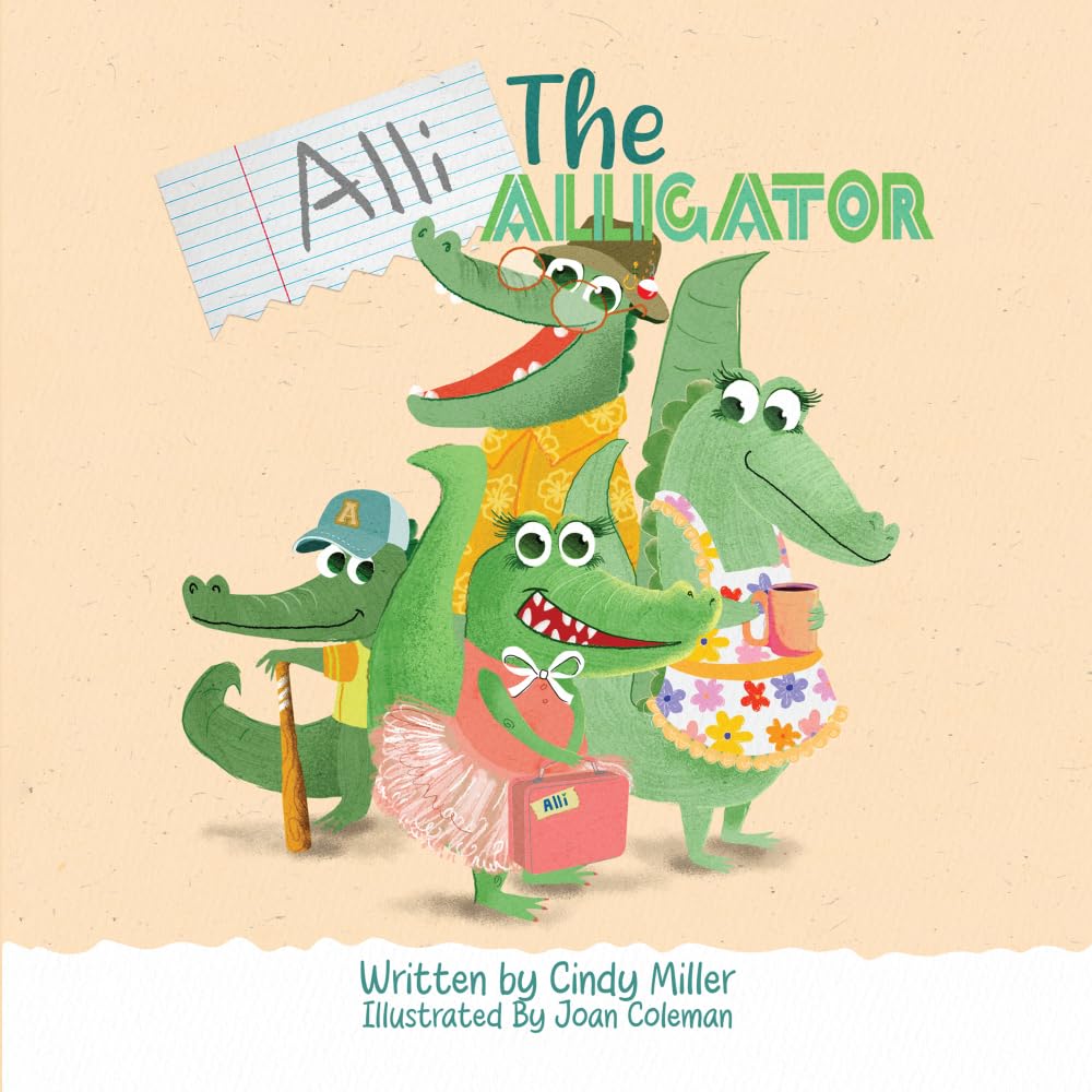 Alli the Alligator: A Children’s Book About Kindness, Bullying, Courage, and Celebrating Differences