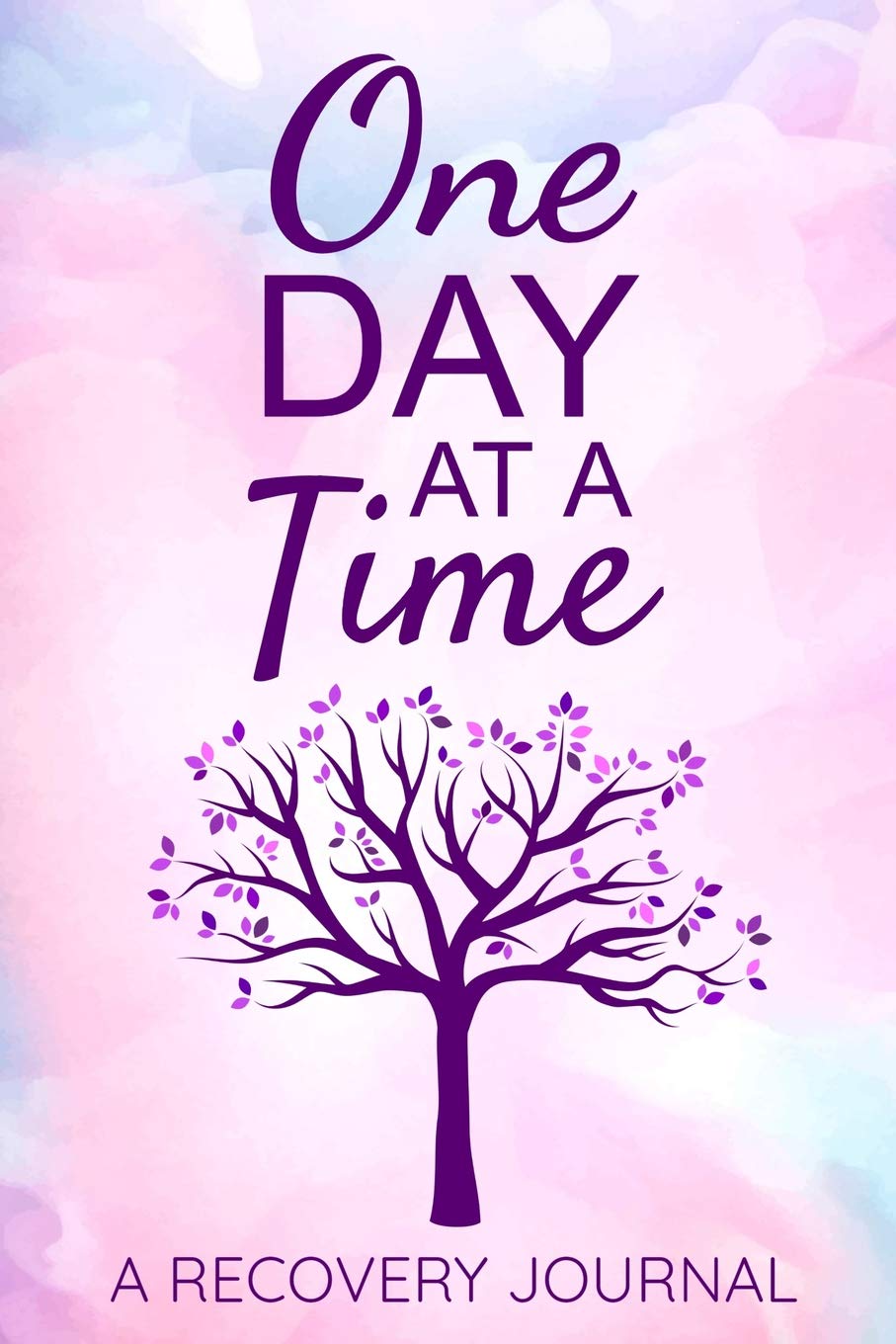One Day at a Time: Guided Sobriety Journal for Addiction Recovery | 60 Days Planner for Alcoholism & Drug Addiction Rehab