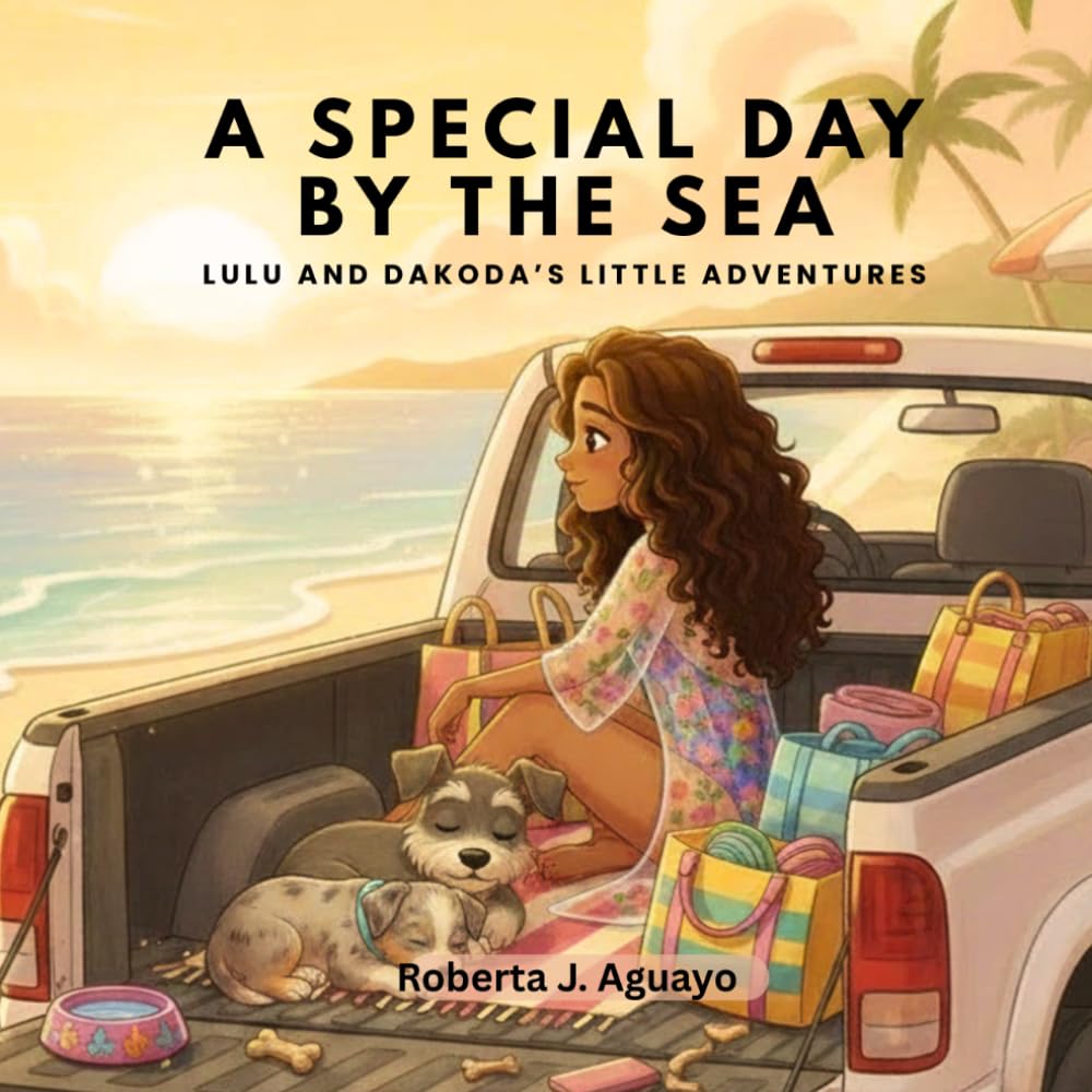 A Special Day By The Sea: Lulu and Dakoda's Little Adventures