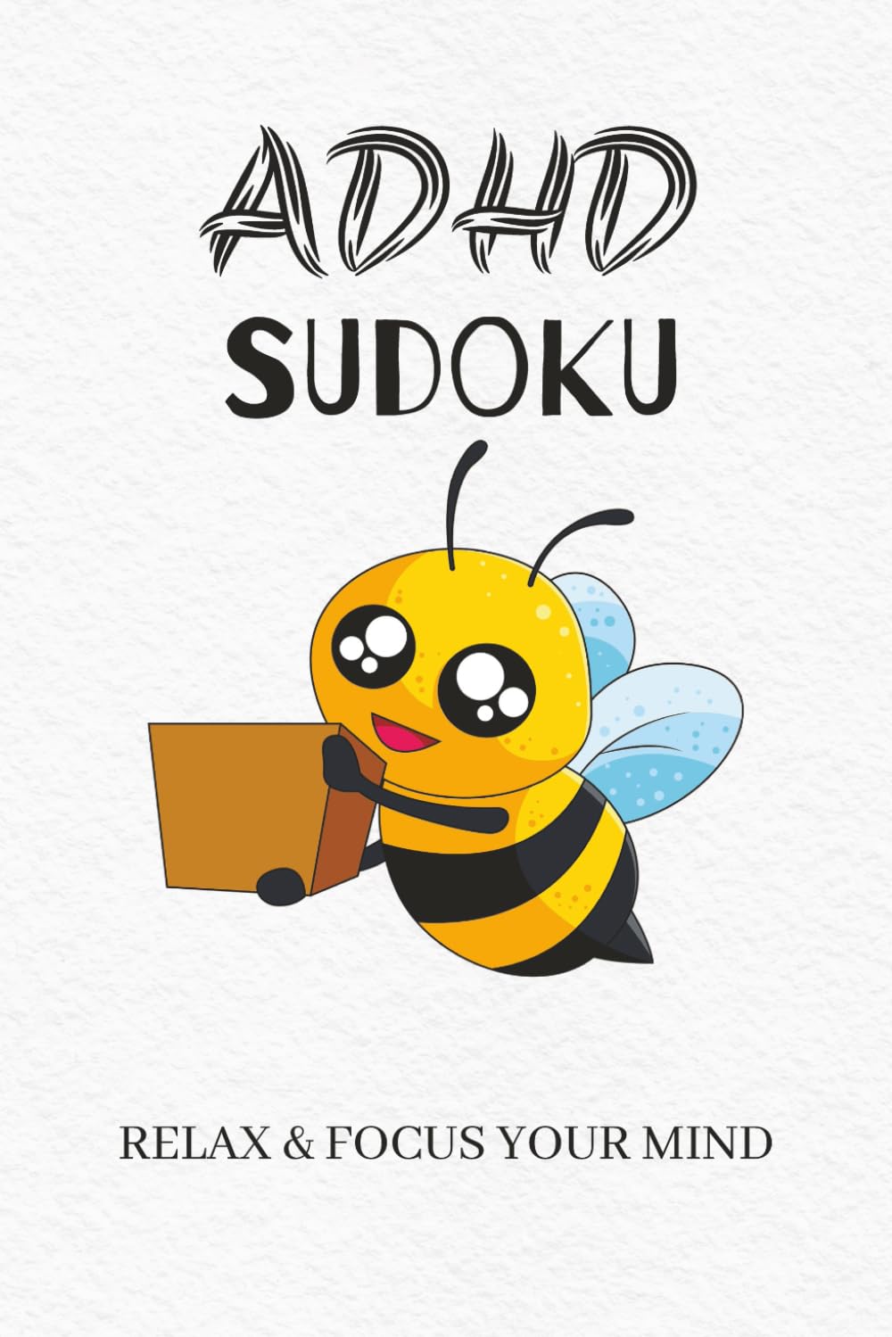 ADHD Sudoku Puzzle Book: ADHD sudoku puzzles | to relax and calm your mind and more | 6x9 inches 110 pages| 50+ puzzles. | solutions included