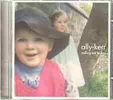 洋楽 ally kerr callingoutto you 61OptakZw5L._SY200_QL15_.jpg