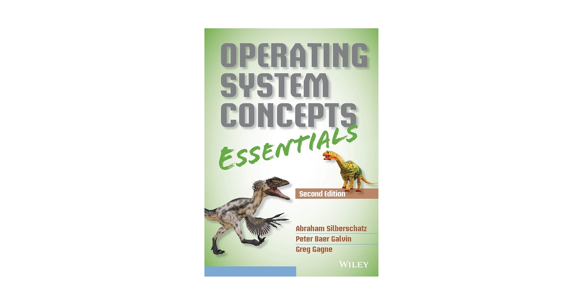 Operating System Concepts Essentials: Silberschatz, Abraham