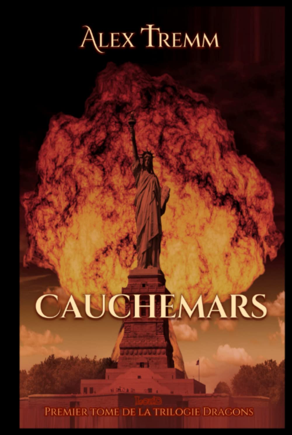 Cauchemars: (Nouvelle version numérique 2022) (Saga Lilith) (French Edition)