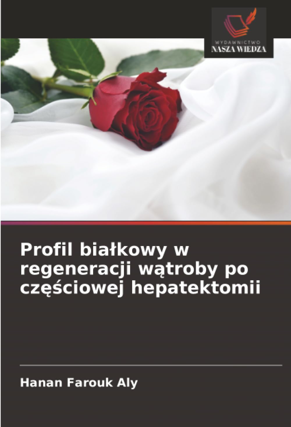 Profil bia¿kowy w regeneracji w¿troby po cz¿¿ciowej hepatektomii