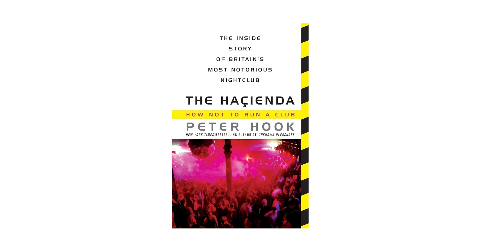 文学・小説 THE HACIENDA HOW NOT TO RUN A CLUB The Hacienda: How Not to Run a Club: Hook, Peter