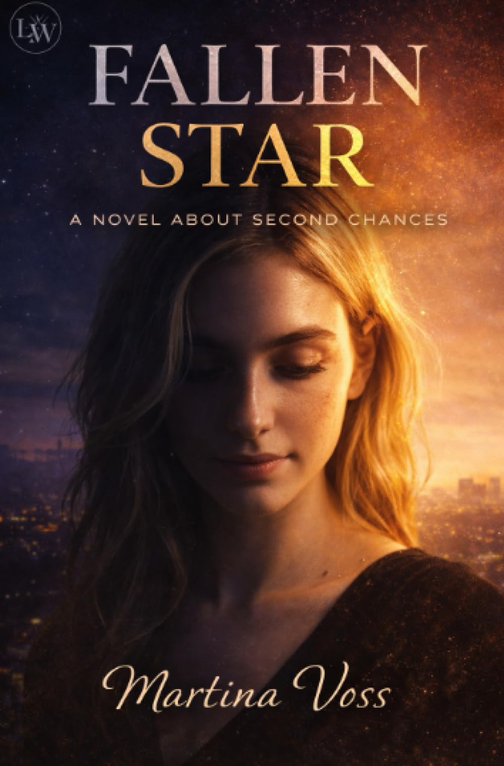 FALLEN STAR - A Novel About Second Chances