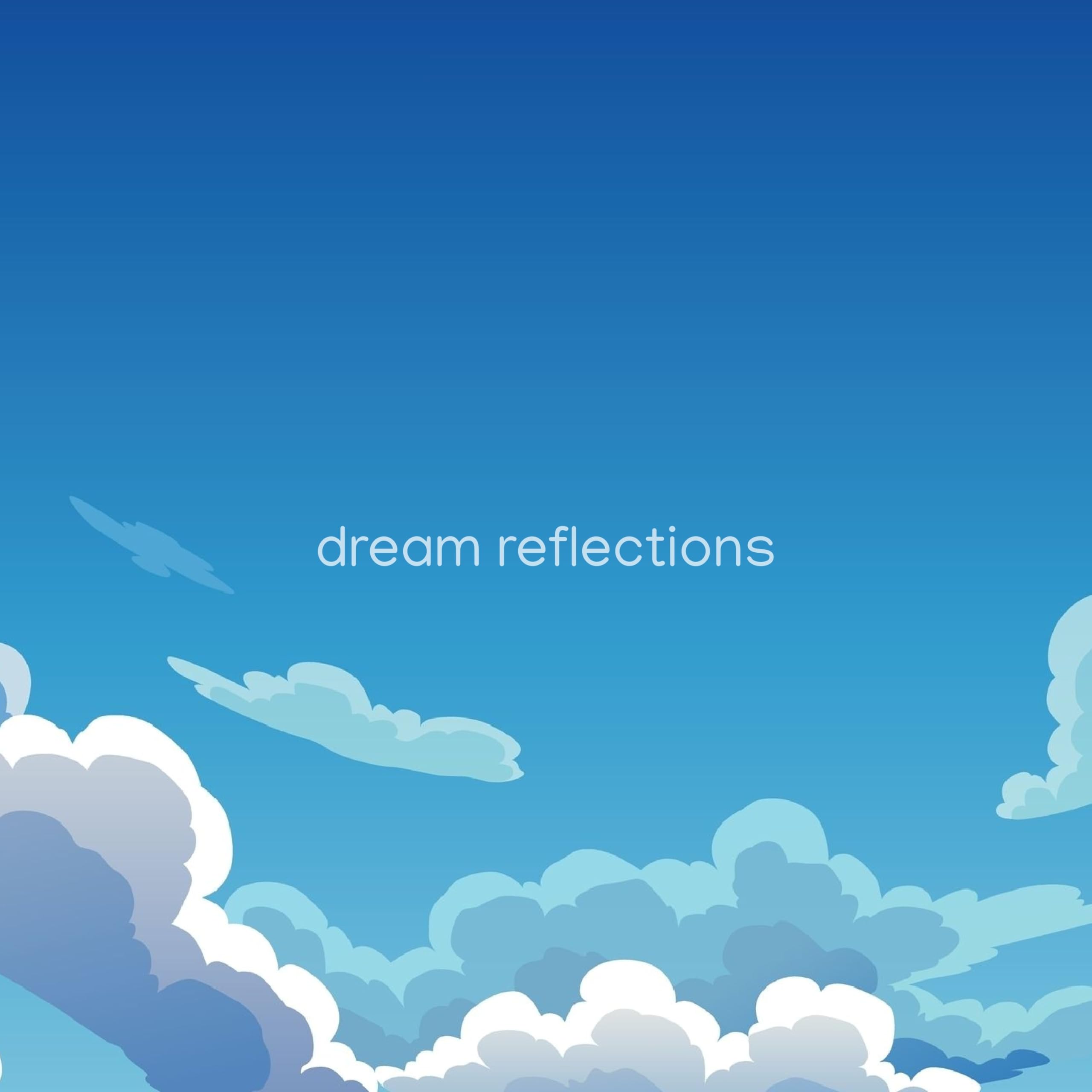 dream reflections