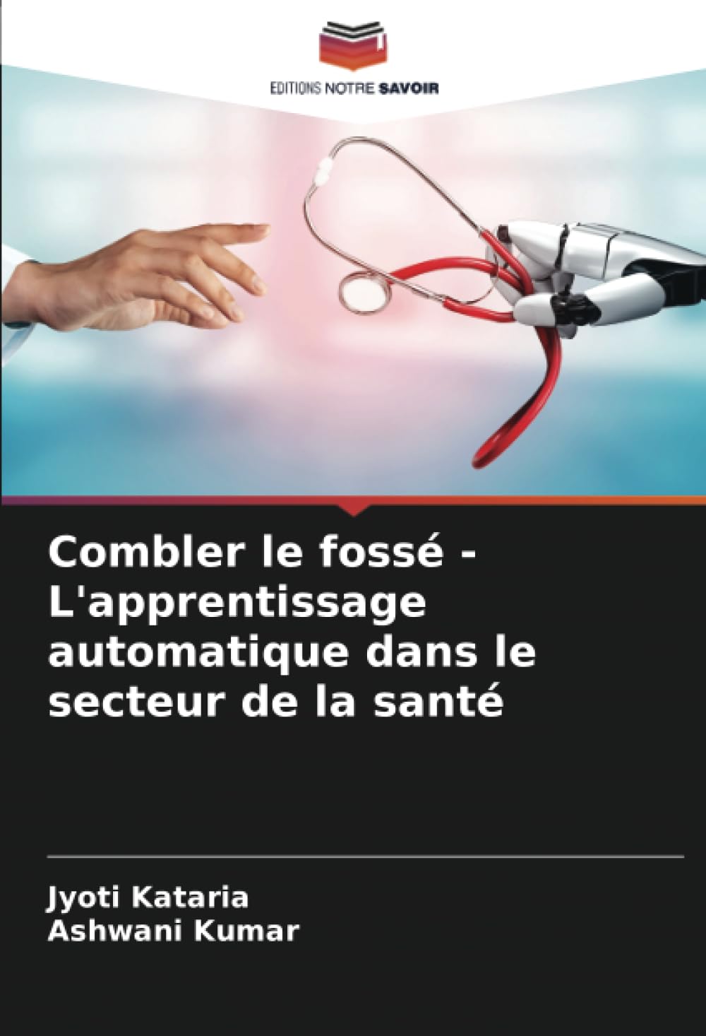 Combler le fossé - L'apprentissage automatique dans le secteur de la santé
