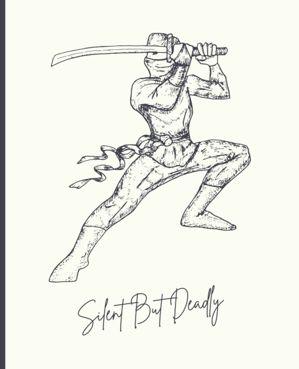 Silent But Deadly: Cute Notebook Journal For Coworkers, Men & Women | Pretty Blank Lined Notebook & Minimalistic Journal For School & Work