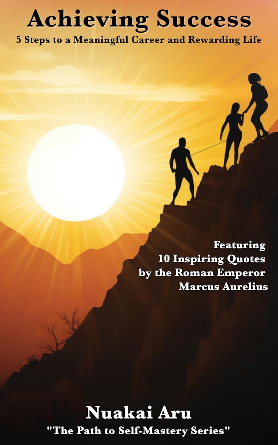 Amazon.com: Achieving Success: 5 Steps to a Meaningful Career and ...