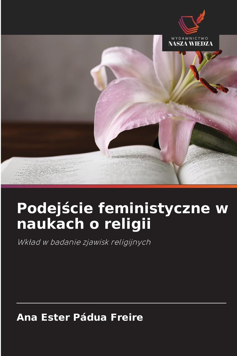 Podejście feministyczne w naukach o religii: Wk¿ad w badanie zjawisk religijnych