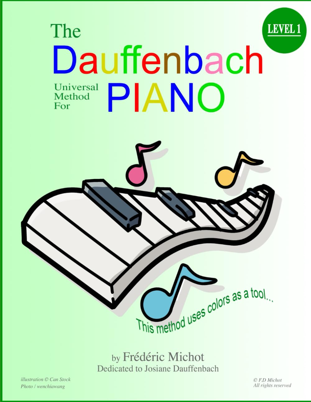 The Dauffenbach Method for Piano Lev 1: Color-Coded Piano Method