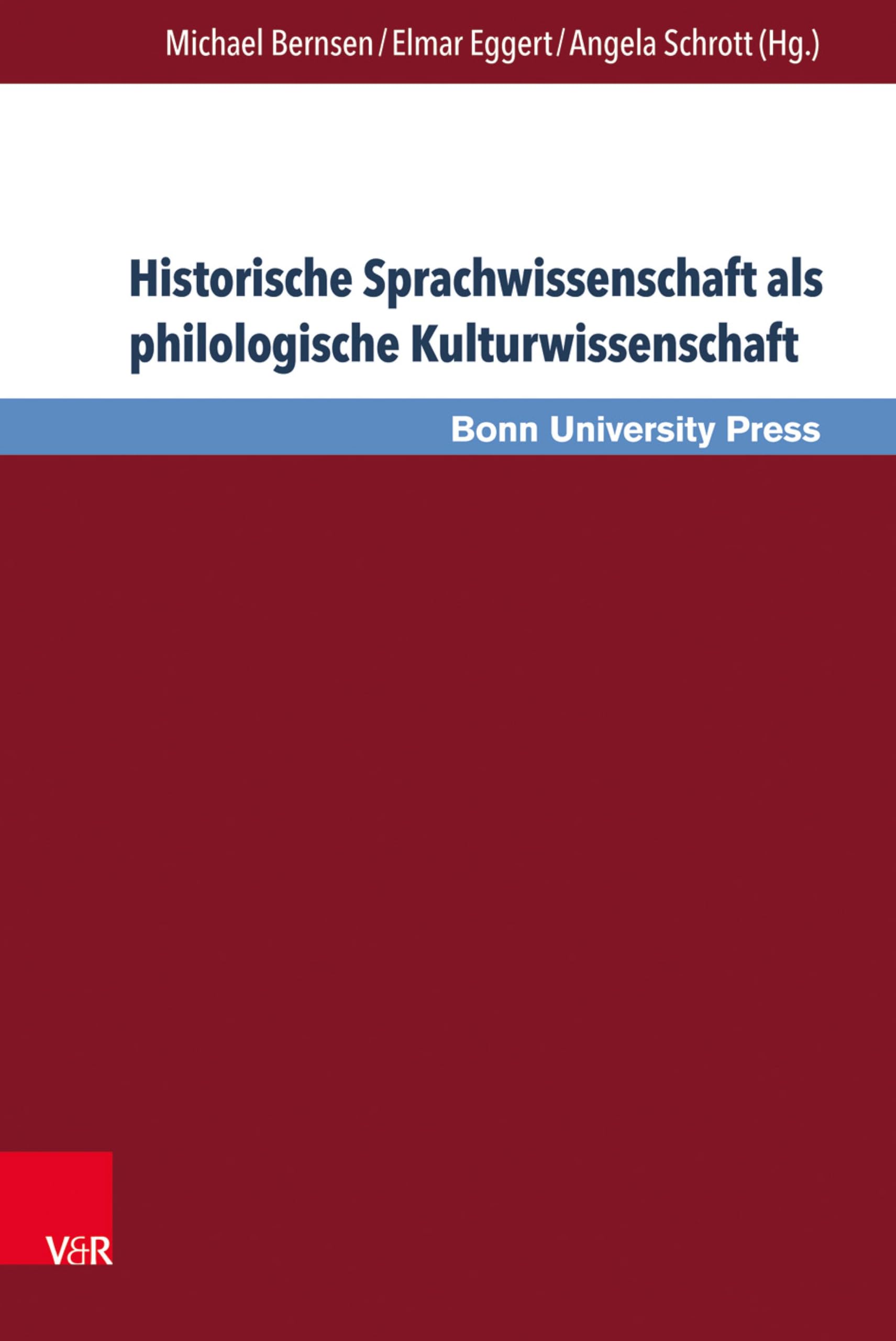 Historische Sprachwissenschaft als philologische Kulturwissenschaft: Geschichtlichkeit und Kulturalität der Sprache erfordern eine Sprachwissenschaft, ... Diskussionen einbringt.