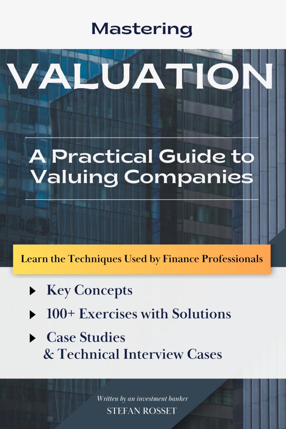 Mastering Valuation: A Practical Guide to Valuing Companies