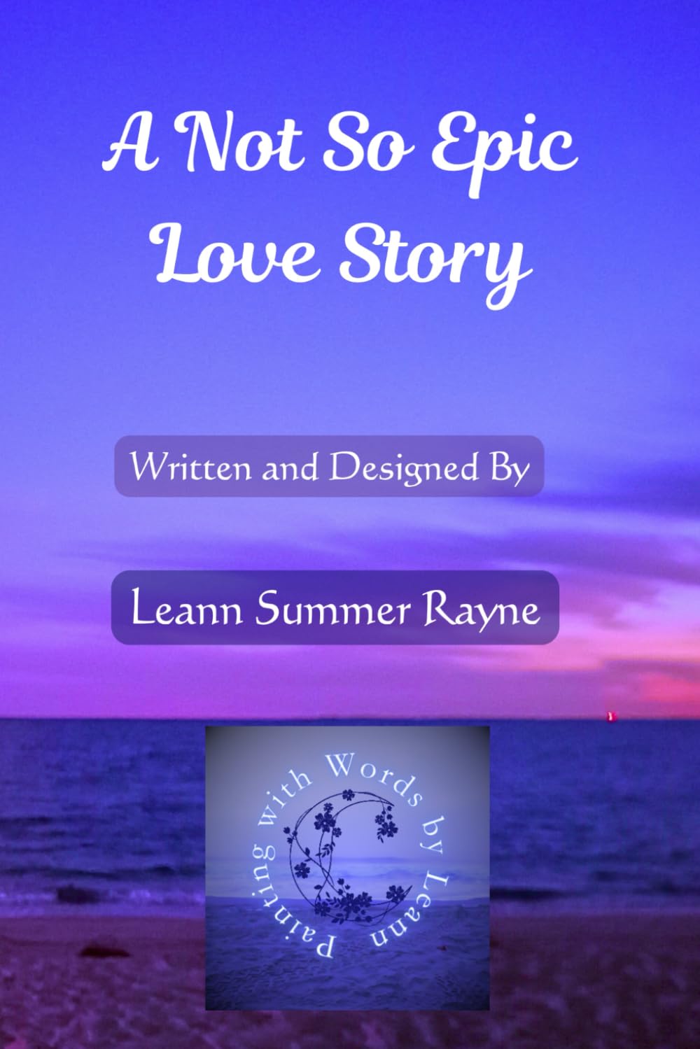 A Not So Epic Love Story