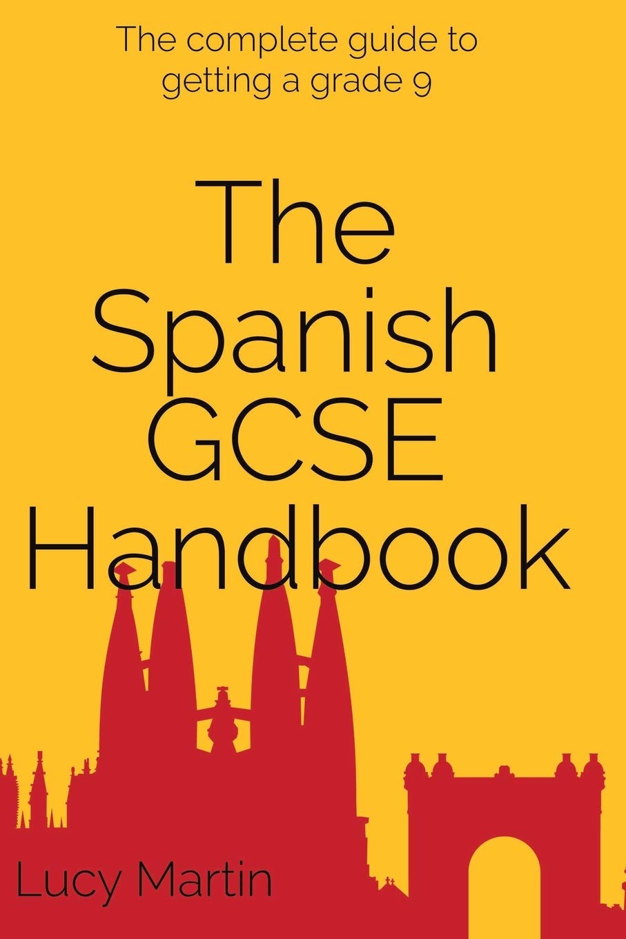 The Spanish GCSE Handbook-Lucy Martin