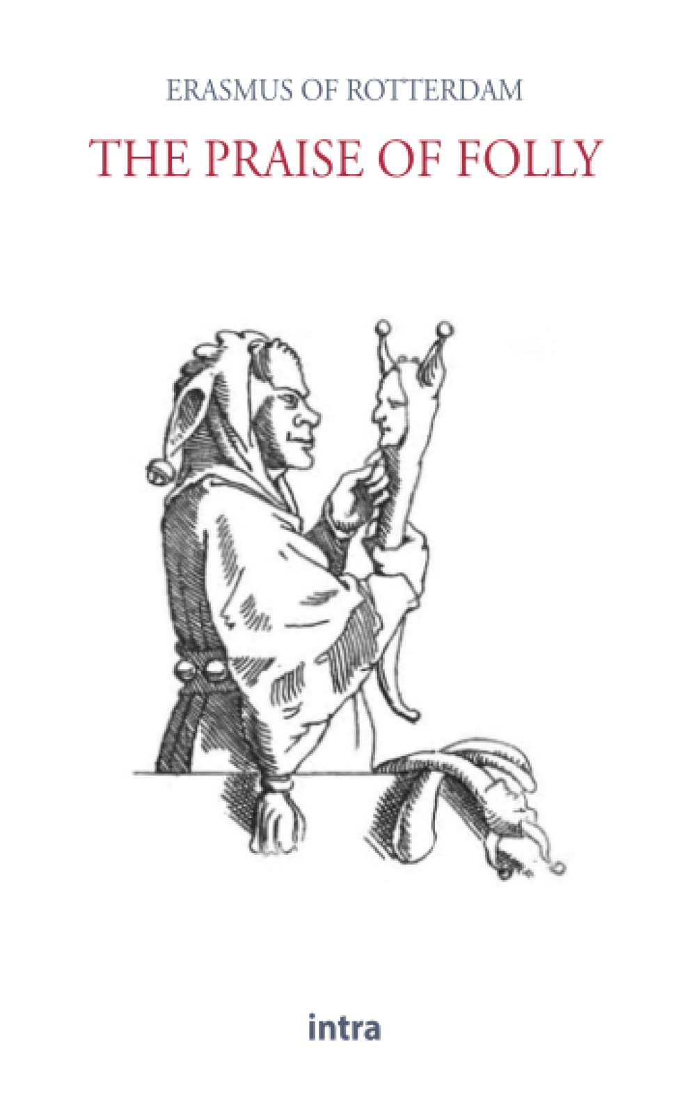 The Praise of Folly