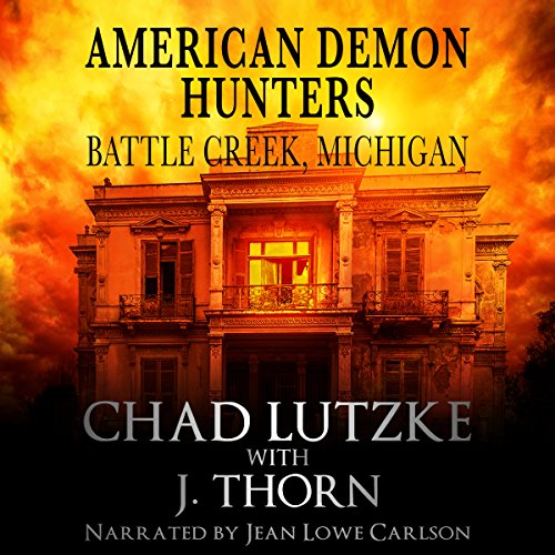 American Demon Hunters - Battle Creek, Michigan by J. Thorn | Audiobook episode artwork